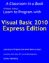 Learn to Program with Visual Basic 2010 Express