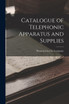 Catalogue of Telephonic Apparatus and Supplies