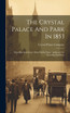 The Crystal Palace And Park In 1853