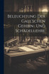 Beleuchtung der Gall'schen Gehirn- und Schädellehre
