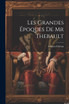 Les Grandes Époques De Mr Thebault