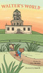 Walter's World