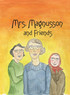 Mrs. Magnusson & Friends