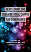 New Technology, Organizational Change and Governance