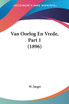 Van Oorlog En Vrede, Part 1 (1896)
