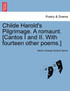 Childe Harold's Pilgrimage. A romaunt. [Cantos I and II. With fourteen other poems.] Third Edition