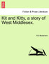 Kit and Kitty, a story of West Middlesex, vol. III