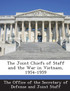 The Joint Chiefs of Staff and the War in Vietnam, 1954-1959
