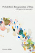 Probabilistic Interpretation of Data