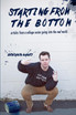 Starting From The Bottom