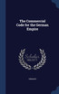 The Commercial Code for the German Empire