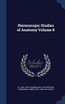 Stereoscopic Studies of Anatomy Volume 8