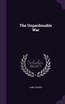 The Unpardonable War