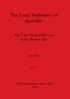 The Later Prehistory of Anatolia, Part i