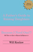 A Father's Guide to Raising Daughters