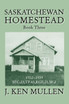 Saskatchewan Homestead