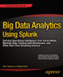 Big Data Analytics Using Splunk