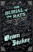 The Burial of the Rats (Fantasy and Horror Classics)