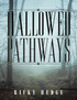 Hallowed Pathways