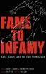 Fame to Infamy