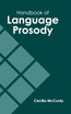 Handbook of Language Prosody