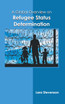 A Global Overview on Refugee Status Determination