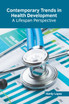 Contemporary Trends in Health Development