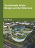 Sustainable Urban Design and Architecture