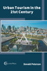 Urban Tourism in the 21st Century