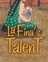 La Fina's Talent
