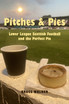 Pitches and Pies