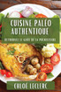 Cuisine Paléo Authentique