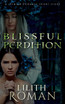 Blissful Perdition