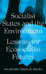 Socialist States and the Environment