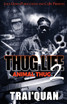 Thug Life 2