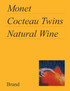 Monet, Cocteau Twins, Natural Wine