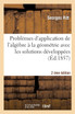 Problèmes d'application de l'algèbre à la géométrie avec les solutions développées 2éme édition