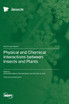 Physical and Chemical Interactions between Insects and Plants