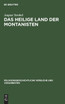 Das heilige Land der Montanisten