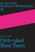Circle-valued Morse Theory