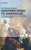 Another Road to Damascus