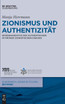 Zionismus und Authentizität