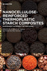 Nanocellulose-Reinforced Thermoplastic Starch Composites