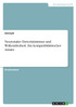Neuronaler Determinismus und Willensfreiheit. Ein kompatibilistischer Ansatz