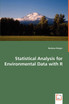 Statistical Analysis for Environmental Data with R