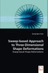 Sweep-based Approach to Three-Dimensional Shape Deformations
