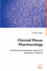 Choroid Plexus Pharmacology