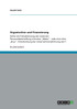 Organisation und Finanzierung