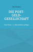 Die Post-Geld-Gesellschaft