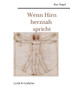 Wenn Hirn herznah spricht